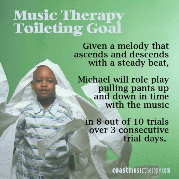 Music Therapy IEP Goal Toileting and Bathroom Skills- Coast Music Therapy