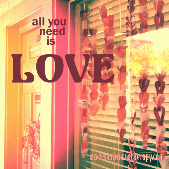 All You Need is Love- The Beatles | Coast Music Therapy Blog